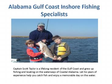 Alabama Gulf Coast Inshore Fishing Specialists