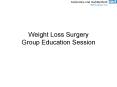 Weight Loss Surgery Group Education Session PowerPoint PPT Presentation