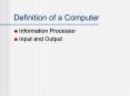 Definition of a Computer PowerPoint PPT Presentation