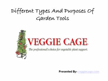Different Purposes Of Garden Tools