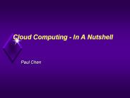 Cloud Computing - In A Nutshell