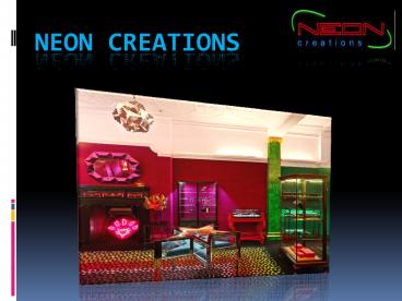 Bespoke Neon Signs - Neoncreations