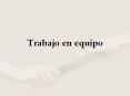 Trabajo en equipo PowerPoint PPT Presentation