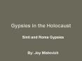 Gypsies in the Holocaust PowerPoint PPT Presentation