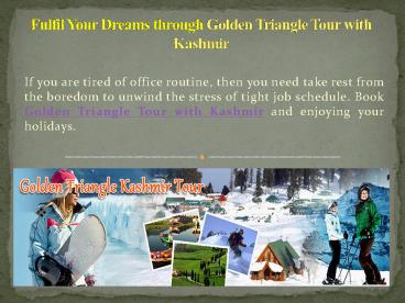 Golden Triangle Tour With Kashmir