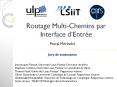 Routage Multi-Chemins par Interface d PowerPoint PPT Presentation