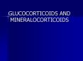 GLUCOCORTICOIDS AND MINERALOCORTICOIDS PowerPoint PPT Presentation