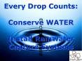 Every Drop Counts:  Conserve WATER Install Rainwater Capture Systems PowerPoint PPT Presentation