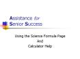 Assistance for Senior Success PowerPoint PPT Presentation