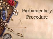 Parliamentary Procedure