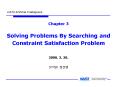 Chapter 3 Solving Problems By Searching and Constraint Satisfaction Problem PowerPoint PPT Presentation