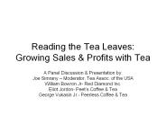 Reading the Tea Leaves: Growing Sales
