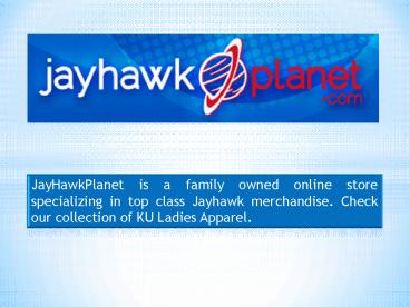 Jayhawk KU Ladies Apparel and Accessories from JayhawkPlanet!