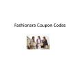Fashionara Coupon Codes to buy fashionable clothing