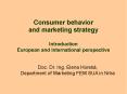 Consumer behavior and marketing strategy Introduction European and international perspective PowerPoint PPT Presentation