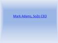 Mark Adams Sozo PowerPoint PPT Presentation