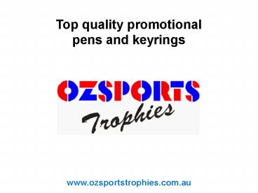 Promotional Pens and Keyrings Brisbane