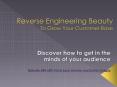 Reverse Engineering to Grow Your Customer Base PowerPoint PPT Presentation