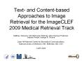 Text- and Content-based Approaches to Image Retrieval for the ImageCLEF 2009 Medical Retrieval Track PowerPoint PPT Presentation
