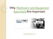 Why Machinery and Equipment Appraisals Are Important