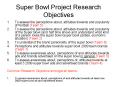 Super Bowl Project Research Objectives PowerPoint PPT Presentation