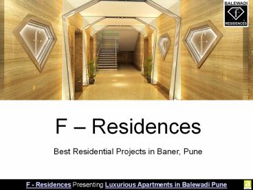 F - Residences Presenting Luxurious Property in Balewadi Pune