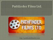 Filmmakers UK-www.pathfinderfilmsltd.com