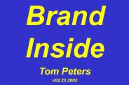 Brand Inside Tom Peters v02.23.2002