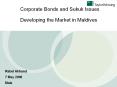Corporate Bonds and Sukuk Issues Developing the Market in Maldives PowerPoint PPT Presentation