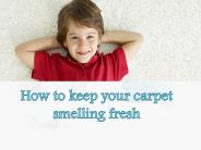 How to keep your carpet smelling fresh