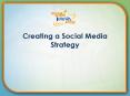 Creating a Social Media Strategy PowerPoint PPT Presentation