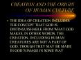 CREATION AND THE ORIGIN OF HUMAN CULTURE PowerPoint PPT Presentation