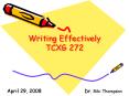 Writing Effectively TCXG 272 PowerPoint PPT Presentation