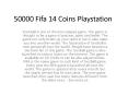 500000 fifa 14 coins PowerPoint PPT Presentation