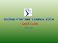Indian Premier League 2014 (IPL 7) PowerPoint PPT Presentation