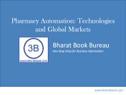 Pharmacy Automation: Technologies and Global Markets