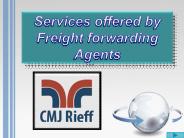 Services offered by Freight Forwarding Agents