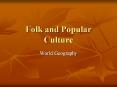 Folk and Popular Culture PowerPoint PPT Presentation