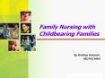 Family Nursing with Childbearing Families PowerPoint PPT Presentation