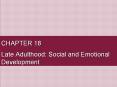 Late Adulthood: Social and Emotional Development PowerPoint PPT Presentation