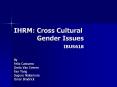 IHRM: Cross Cultural        Gender Issues              IBUS618 PowerPoint PPT Presentation