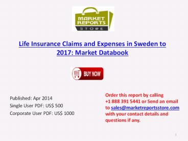 Life Insurance Claims & Expenses in Sweden- Forecast to 2017