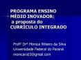 PROGRAMA ENSINO M PowerPoint PPT Presentation