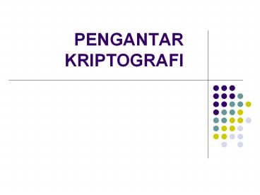 PENGANTAR KRIPTOGRAFI