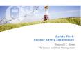 Safety First: Facility Safety Inspections PowerPoint PPT Presentation