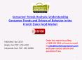 Consumer Trends Analysis: Understanding Consumer Trends & Drivers of Behavior in the French Dairy Food Industry PowerPoint PPT Presentation
