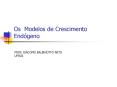 Os Modelos de Crescimento End PowerPoint PPT Presentation