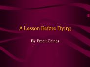 A Lesson Before Dying