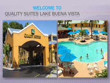 Quality Suites lake buena vista