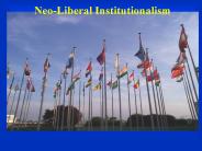 Neo-Liberal Institutionalism